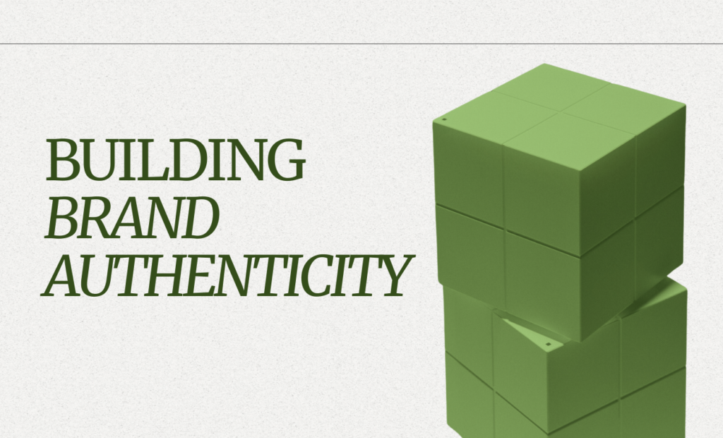 The Power of Authenticity in Marketing – Dominant Creative